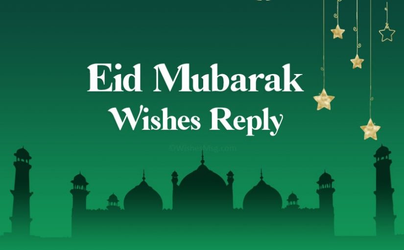 Response to Eid Mubarak Quotes