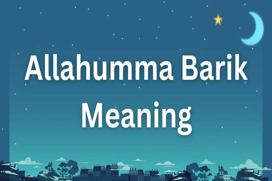 Allah Humma Barik Meaning in Urdu