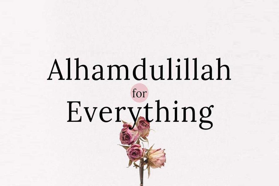 Positive Thinking Deep Alhamdulillah Quotes